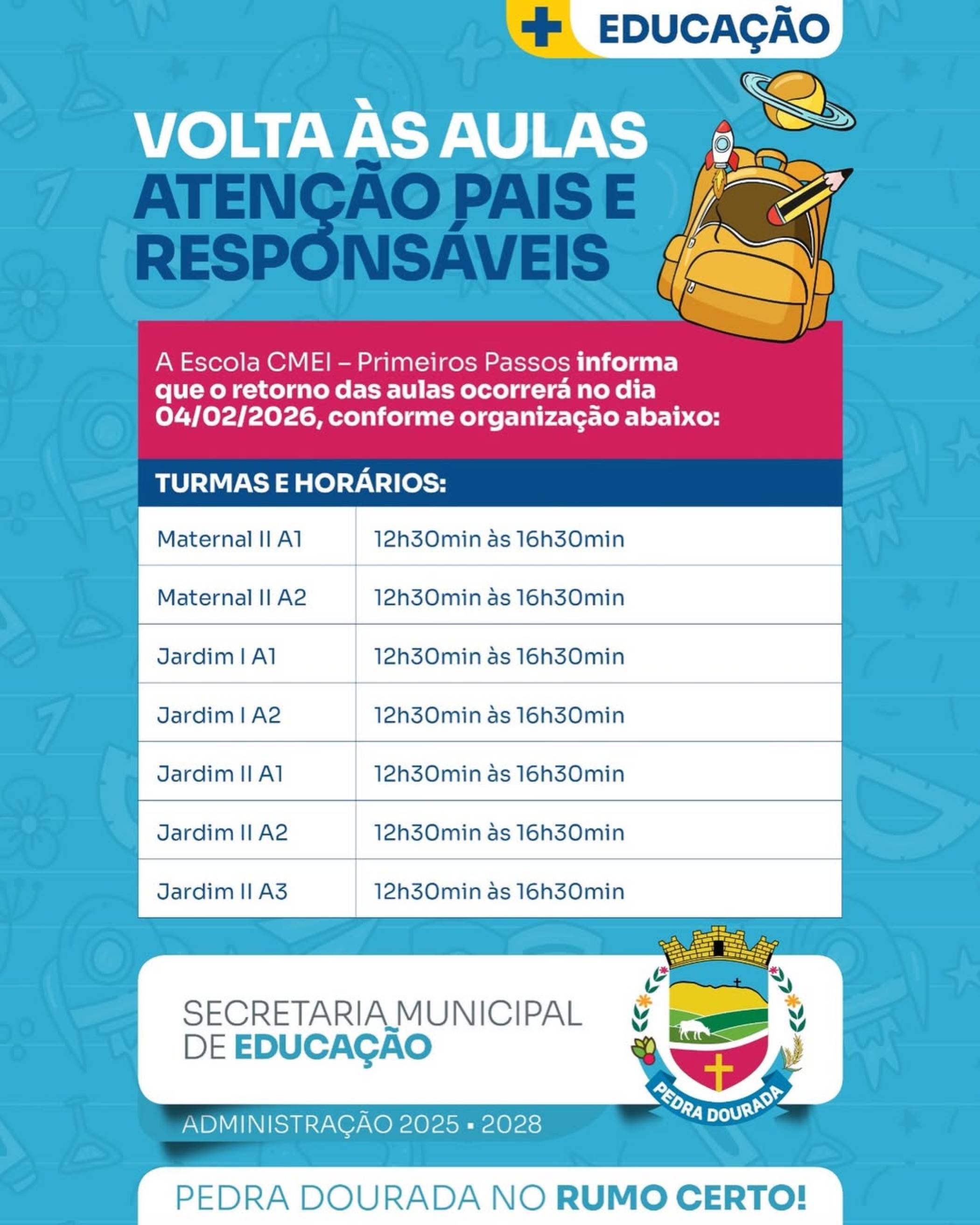 Volta às aulas! Atenção pais e responsáveis (Escola CMEI - Primeiros Passos)